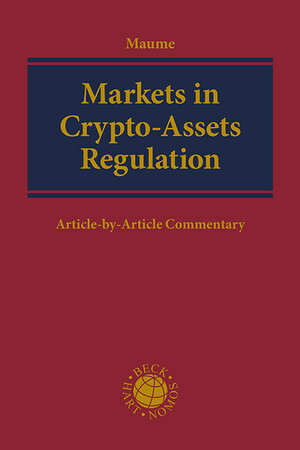 Buchcover Markets in Crypto-Assets Regulation (MiCAR)  | EAN 9783406812323 | ISBN 3-406-81232-5 | ISBN 978-3-406-81232-3