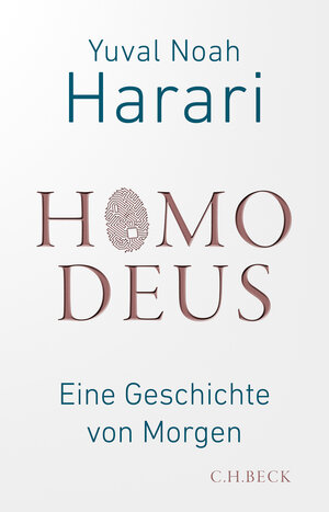 Buchcover Homo Deus | Yuval Noah Harari | EAN 9783406812545 | ISBN 3-406-81254-6 | ISBN 978-3-406-81254-5