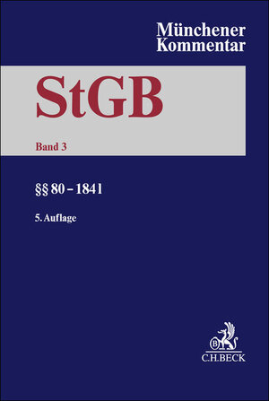 Buchcover Münchener Kommentar zum Strafgesetzbuch Bd. 3: §§ 80-184l | EAN 9783406813139 | ISBN 3-406-81313-5 | ISBN 978-3-406-81313-9