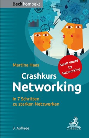 Buchcover Crashkurs Networking | Martina Haas | EAN 9783406814198 | ISBN 3-406-81419-0 | ISBN 978-3-406-81419-8