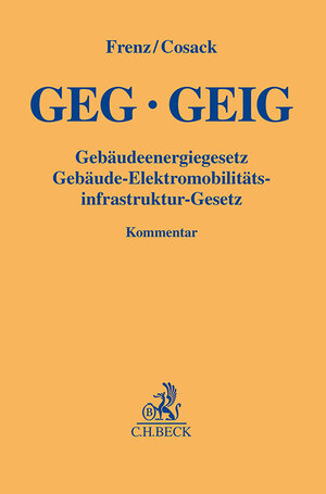 Buchcover Gebäudeenergiegesetz / Gebäude-Elektromobilitätsinfrastruktur-Gesetz  | EAN 9783406814761 | ISBN 3-406-81476-X | ISBN 978-3-406-81476-1