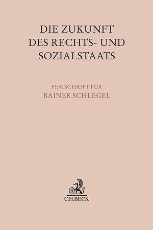 Buchcover Die Zukunft des Rechts- und Sozialstaats  | EAN 9783406815362 | ISBN 3-406-81536-7 | ISBN 978-3-406-81536-2