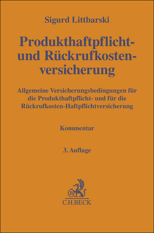 Buchcover Gelbe Erläuterungsbücher / Produkthaftpflicht- und Rückrufkostenversicherung | Sigurd Littbarski | EAN 9783406816000 | ISBN 3-406-81600-2 | ISBN 978-3-406-81600-0