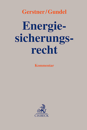 Buchcover Energiesicherungsrecht  | EAN 9783406816482 | ISBN 3-406-81648-7 | ISBN 978-3-406-81648-2