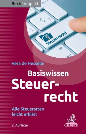 Buchcover Basiswissen Steuerrecht | Vera Hesselle | EAN 9783406818585 | ISBN 3-406-81858-7 | ISBN 978-3-406-81858-5