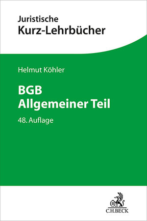Buchcover BGB Allgemeiner Teil | Helmut Köhler | EAN 9783406819834 | ISBN 3-406-81983-4 | ISBN 978-3-406-81983-4