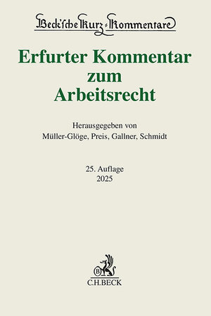 Buchcover Erfurter Kommentar zum Arbeitsrecht  | EAN 9783406820182 | ISBN 3-406-82018-2 | ISBN 978-3-406-82018-2