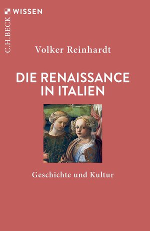 Buchcover Die Renaissance in Italien | Volker Reinhardt | EAN 9783406820397 | ISBN 3-406-82039-5 | ISBN 978-3-406-82039-7