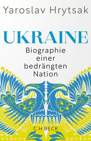 Buchcover Ukraine | Yaroslav Hrytsak | EAN 9783406821639 | ISBN 3-406-82163-4 | ISBN 978-3-406-82163-9