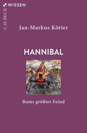 Buchcover Hannibal | Jan-Markus Kötter | EAN 9783406822636 | ISBN 3-406-82263-0 | ISBN 978-3-406-82263-6