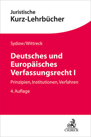 Buchcover Deutsches und Europäisches Verfassungsrecht I | Gernot Sydow | EAN 9783406824302 | ISBN 3-406-82430-7 | ISBN 978-3-406-82430-2