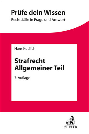 Buchcover Strafrecht Allgemeiner Teil | Hans Kudlich | EAN 9783406826511 | ISBN 3-406-82651-2 | ISBN 978-3-406-82651-1