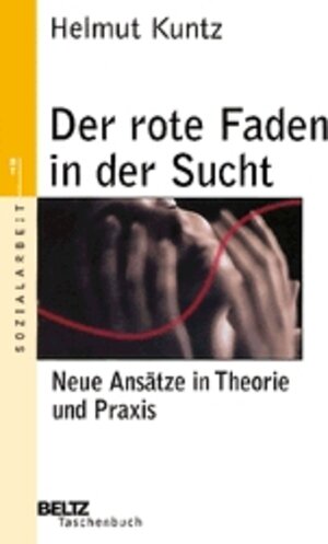 Buchcover Der rote Faden in der Sucht | Helmut Kuntz | EAN 9783407220592 | ISBN 3-407-22059-6 | ISBN 978-3-407-22059-2