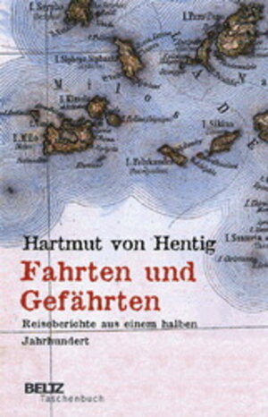 Buchcover Fahrten und Gefährten | Hartmut von Hentig | EAN 9783407221209 | ISBN 3-407-22120-7 | ISBN 978-3-407-22120-9