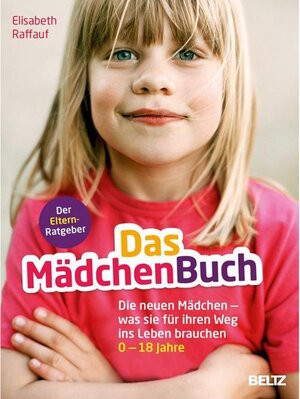 Buchcover Das MädchenBuch | Elisabeth Raffauf | EAN 9783407223524 | ISBN 3-407-22352-8 | ISBN 978-3-407-22352-4