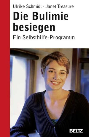 Die Bulimie besiegen: Ein Selbsthilfe-Programm (Beltz Taschenbuch / Ratgeber)