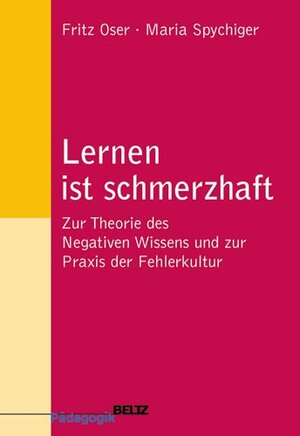 Buchcover Lernen ist schmerzhaft | Fritz Oser | EAN 9783407253736 | ISBN 3-407-25373-7 | ISBN 978-3-407-25373-6