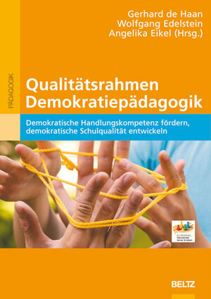 Buchcover Qualitätsrahmen Demokratiepädagogik  | EAN 9783407254719 | ISBN 3-407-25471-7 | ISBN 978-3-407-25471-9