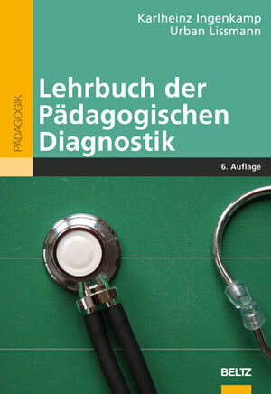 Buchcover Lehrbuch der Pädagogischen Diagnostik | Karl-Heinz Ingenkamp | EAN 9783407255037 | ISBN 3-407-25503-9 | ISBN 978-3-407-25503-7