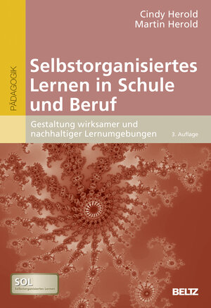 Buchcover Selbstorganisiertes Lernen in Schule und Beruf  | EAN 9783407257826 | ISBN 3-407-25782-1 | ISBN 978-3-407-25782-6