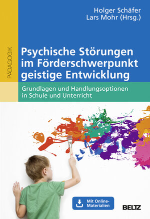 Buchcover Psychische Störungen im Förderschwerpunkt geistige Entwicklung  | EAN 9783407257857 | ISBN 3-407-25785-6 | ISBN 978-3-407-25785-7