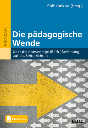 Buchcover Die pädagogische Wende  | EAN 9783407259073 | ISBN 3-407-25907-7 | ISBN 978-3-407-25907-3