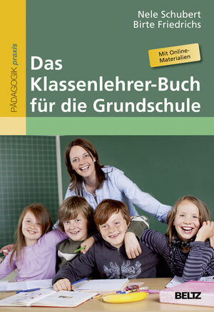 Buchcover Das Klassenlehrer-Buch für die Grundschule | Nele Schubert | EAN 9783407292223 | ISBN 3-407-29222-8 | ISBN 978-3-407-29222-3