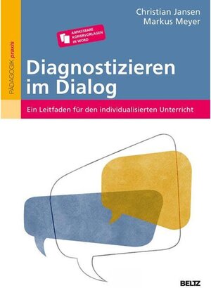 Buchcover Diagnostizieren im Dialog | Christian Jansen, Markus Meyer | EAN 9783407294470 | ISBN 3-407-29447-6 | ISBN 978-3-407-29447-0
