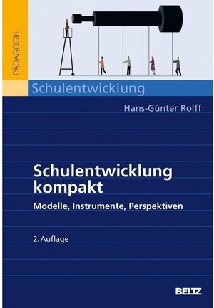 Buchcover Schulentwicklung kompakt | Hans-Günter Rolff | EAN 9783407294838 | ISBN 3-407-29483-2 | ISBN 978-3-407-29483-8