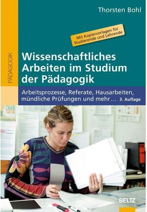 Buchcover Wissenschaftliches Arbeiten im Studium der Erziehungs- und Bildungswissenschaften / Studientexte für das Lehramt Bd.17 | Thorsten Bohl | EAN 9783407295316 | ISBN 3-407-29531-6 | ISBN 978-3-407-29531-6