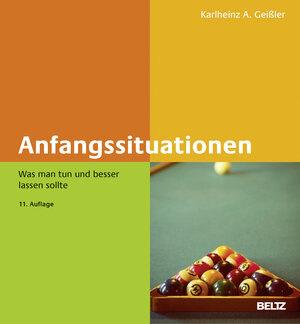 Buchcover Anfangssituationen | Karlheinz A. Geißler | EAN 9783407365798 | ISBN 3-407-36579-9 | ISBN 978-3-407-36579-8