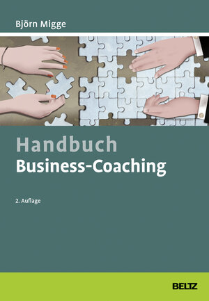 Buchcover Handbuch Business-Coaching | Björn Migge | EAN 9783407366504 | ISBN 3-407-36650-7 | ISBN 978-3-407-36650-4