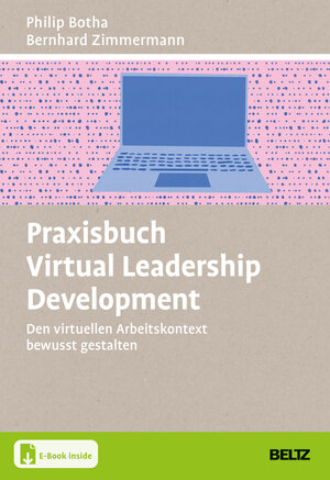 Buchcover Praxisbuch Virtual Leadership Development | Philip Botha | EAN 9783407367990 | ISBN 3-407-36799-6 | ISBN 978-3-407-36799-0