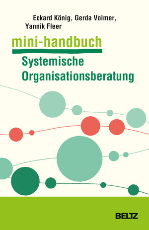 Buchcover Mini-Handbuch Systemische Organisationsberatung  | EAN 9783407368027 | ISBN 3-407-36802-X | ISBN 978-3-407-36802-7