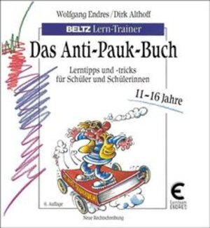 Buchcover Das Anti-Pauk-Buch | Wolfgang Endres | EAN 9783407380388 | ISBN 3-407-38038-0 | ISBN 978-3-407-38038-8