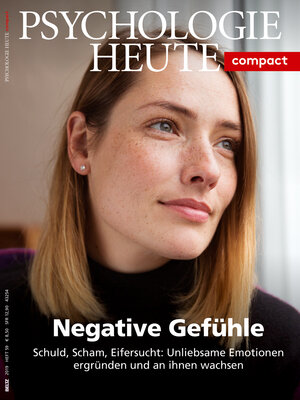 Buchcover Psychologie Heute Compact 59: Negative Gefühle  | EAN 9783407472595 | ISBN 3-407-47259-5 | ISBN 978-3-407-47259-5