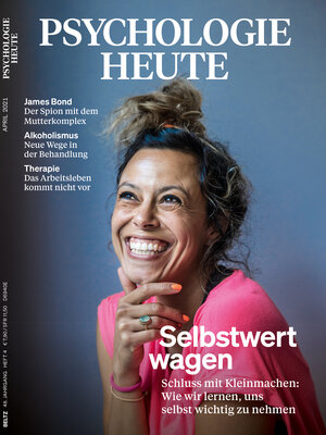 Buchcover Psychologie Heute 4/2021: Selbstwert wagen  | EAN 9783407481771 | ISBN 3-407-48177-2 | ISBN 978-3-407-48177-1