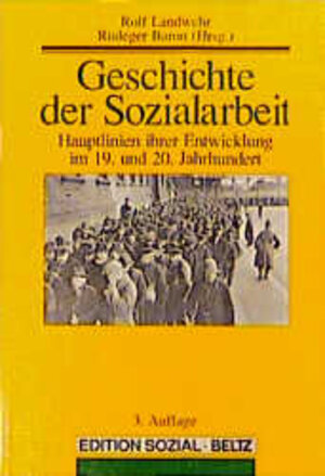 Buchcover Geschichte der Sozialarbeit  | EAN 9783407557469 | ISBN 3-407-55746-9 | ISBN 978-3-407-55746-9