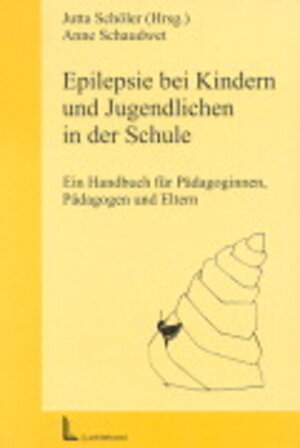 Buchcover Epilepsie bei Kindern und Jugendlichen in der Schule | Anne Schaudwet | EAN 9783407561367 | ISBN 3-407-56136-9 | ISBN 978-3-407-56136-7