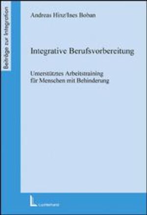 Buchcover Integrative Berufsvorbereitung | Andreas Hinz | EAN 9783407561626 | ISBN 3-407-56162-8 | ISBN 978-3-407-56162-6