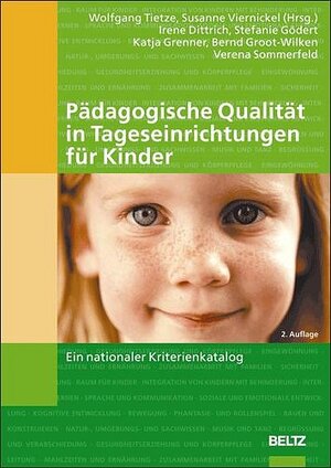 Pädagogische Qualität in Tageseinrichtungen für Kinder: Ein nationaler Kriterienkatalog