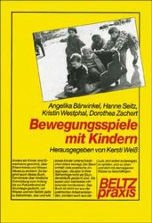Buchcover Bewegungsspiele mit Kindern | Angelika Bärwinkel | EAN 9783407621894 | ISBN 3-407-62189-2 | ISBN 978-3-407-62189-4
