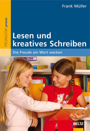 Buchcover Lesen und kreatives Schreiben | Frank Müller | EAN 9783407625922 | ISBN 3-407-62592-8 | ISBN 978-3-407-62592-2