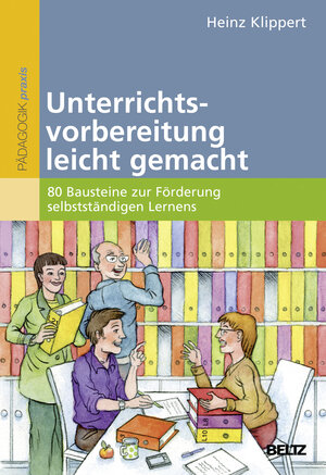 Buchcover Unterrichtsvorbereitung leicht gemacht | Heinz Klippert | EAN 9783407627988 | ISBN 3-407-62798-X | ISBN 978-3-407-62798-8