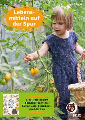 Buchcover Lebensmitteln auf der Spur  | EAN 9783407720160 | ISBN 3-407-72016-5 | ISBN 978-3-407-72016-0