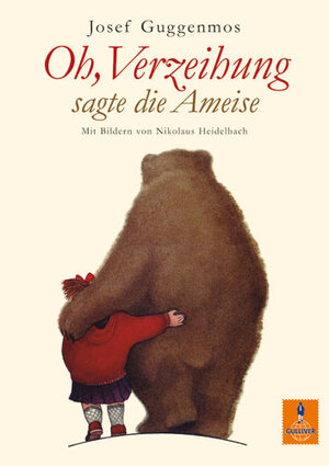 Buchcover Oh, Verzeihung, sagte die Ameise | Josef Guggenmos | EAN 9783407740762 | ISBN 3-407-74076-X | ISBN 978-3-407-74076-2