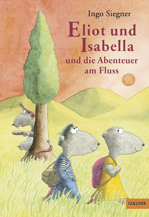 Buchcover Eliot und Isabella und die Abenteuer am Fluss  | EAN 9783407741219 | ISBN 3-407-74121-9 | ISBN 978-3-407-74121-9
