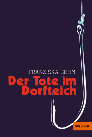 Buchcover Der Tote im Dorfteich | Franziska Gehm | EAN 9783407741608 | ISBN 3-407-74160-X | ISBN 978-3-407-74160-8