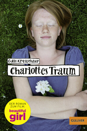 Buchcover Charlottes Traum | Gabi Kreslehner | EAN 9783407742131 | ISBN 3-407-74213-4 | ISBN 978-3-407-74213-1