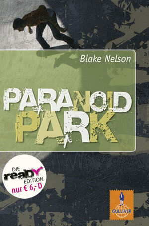 Buchcover Paranoid Park | Blake Nelson | EAN 9783407742667 | ISBN 3-407-74266-5 | ISBN 978-3-407-74266-7